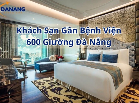 khach-san-gan-benh-vien-600-giuong-da-nang